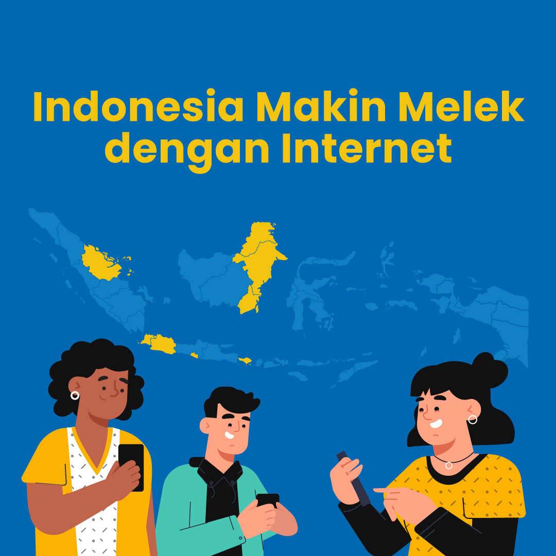 Indonesia Makin Melek dengan Internet