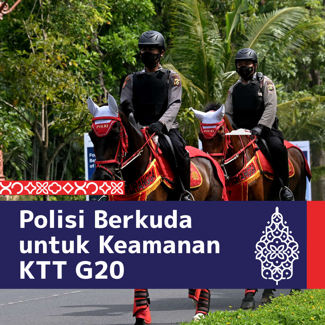 Polisi Berkuda untuk Keamanan KTT G20