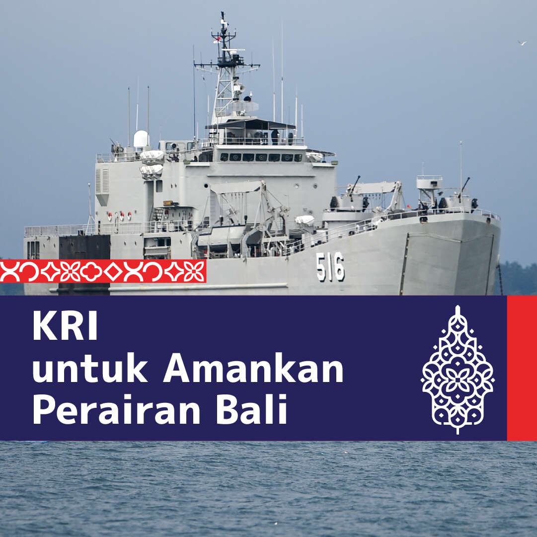 KRI untuk Amankan Perairan Bali