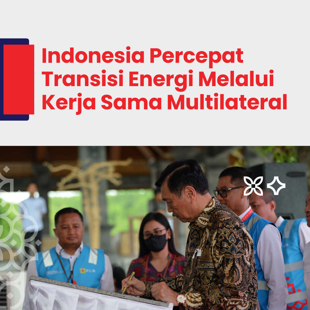 Indonesia Percepat Transisi Energi Melalui Kerja Sama Multilateral