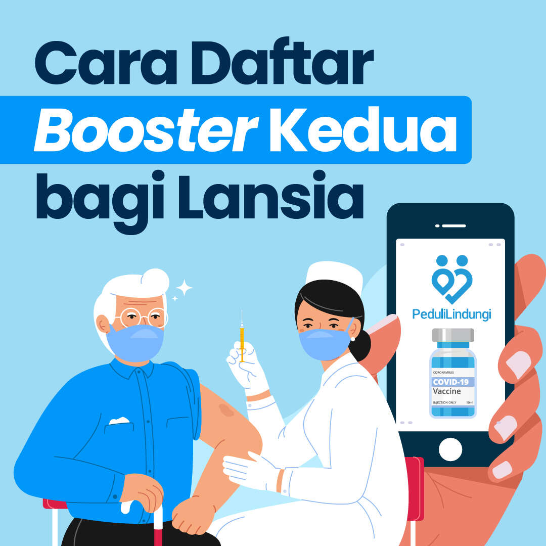 Cara Daftar Vaksinasi Booster Kedua bagi Lansia