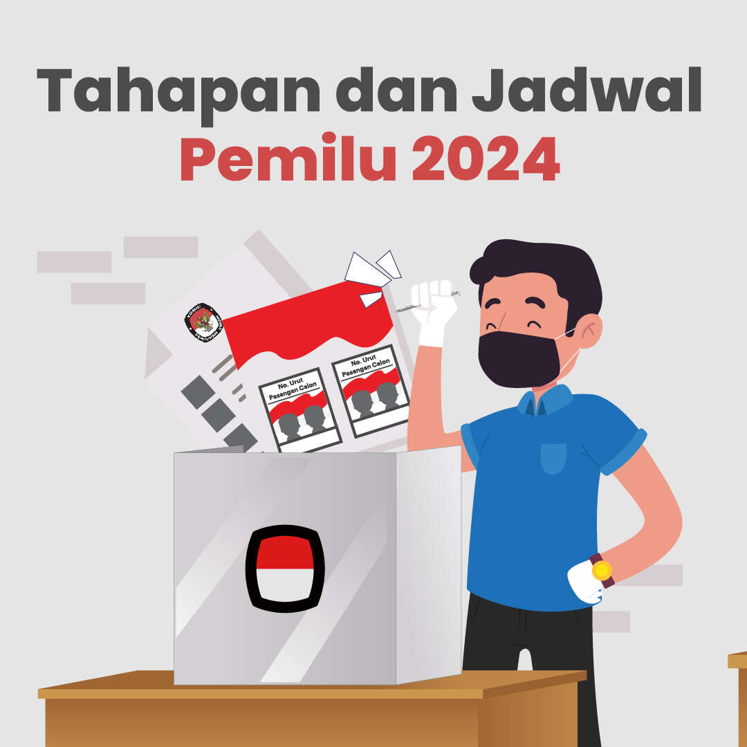 Tahapan dan Jadwal Pemilu 2024