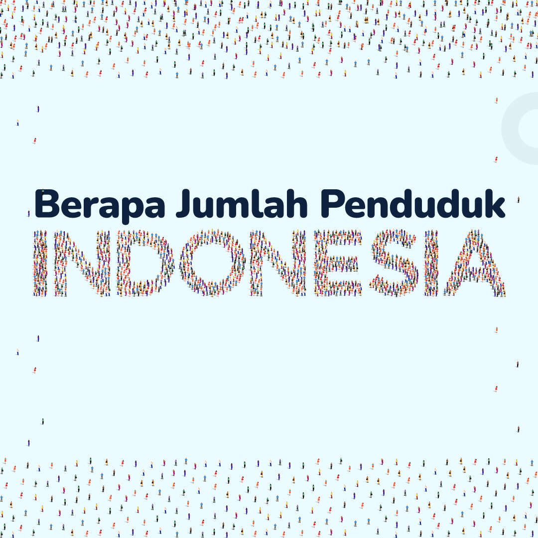 Berapa Jumlah Penduduk Indonesia Ya?