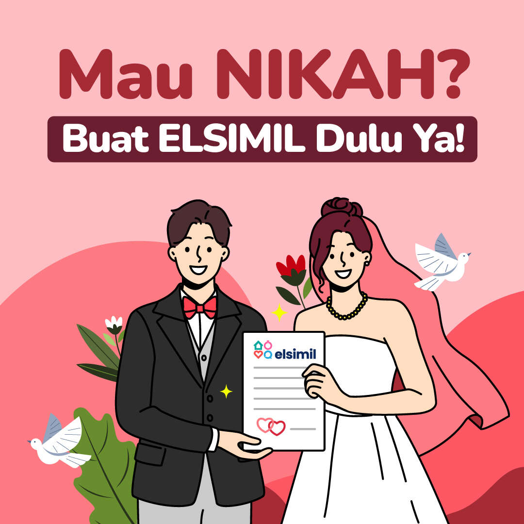Mau Nikah? Buat Sertifikat ELSIMIL Dulu Ya...
