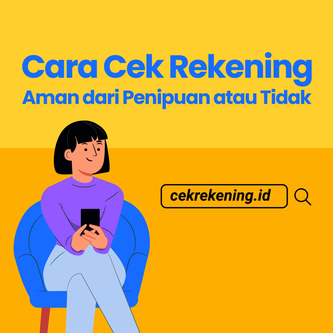 CARA Cek Rekening Aman Penipuan atau Tidak