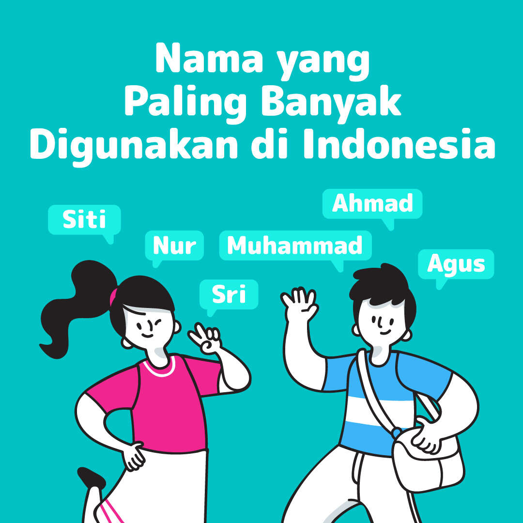 Nama yang Paling Banyak Digunakan di Indonesia