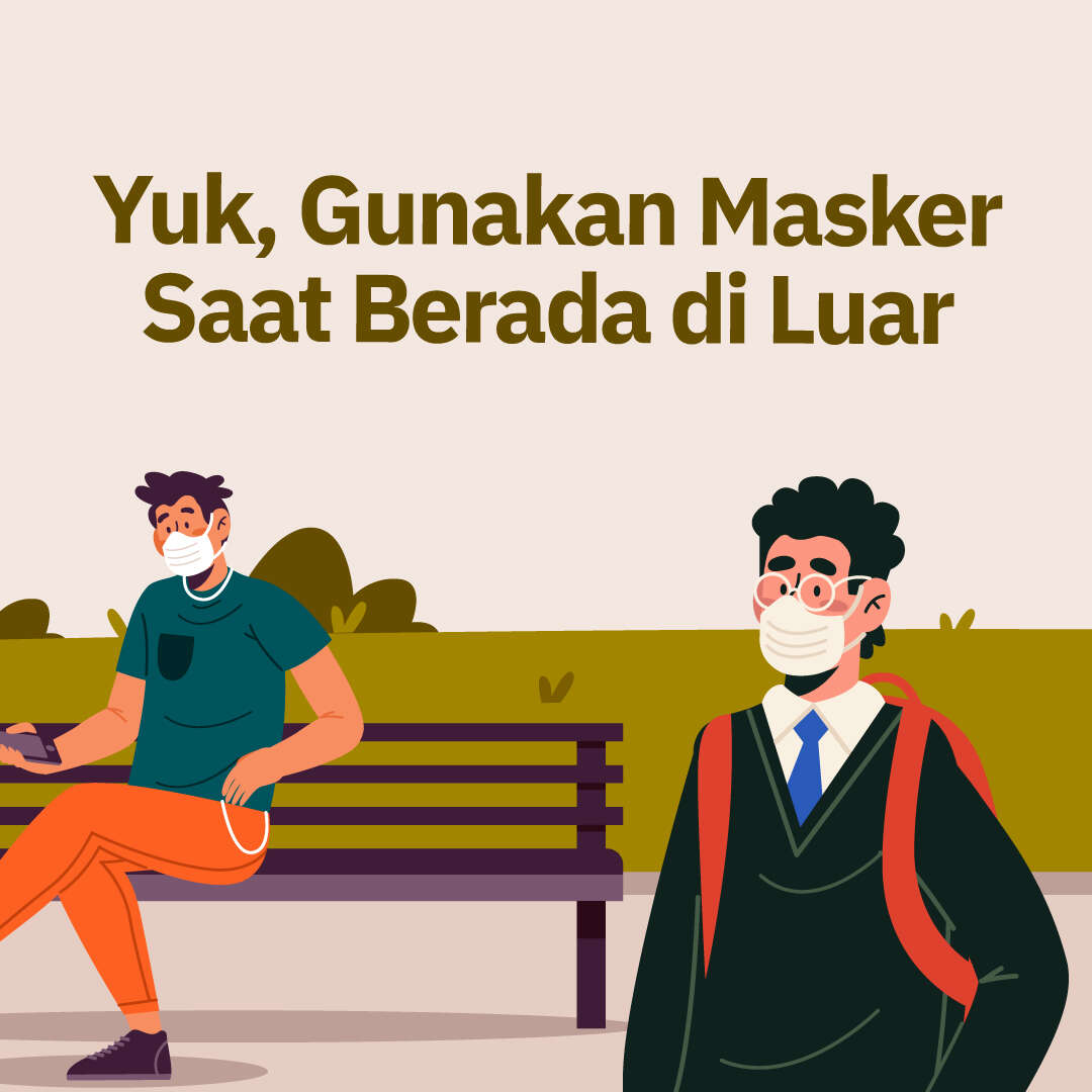 Yuk, Gunakan Masker Saat Berada di Luar