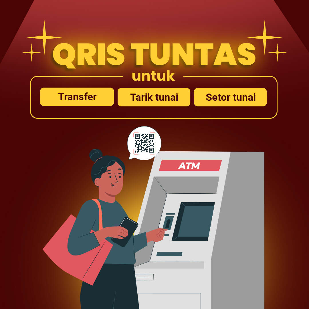 QRIS TUNTAS untuk Transfer, Tarik dan Setor Tunai