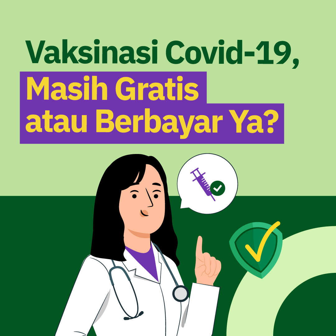 Vaksinasi Covid-19, Masih Gratis atau Berbayar Ya?