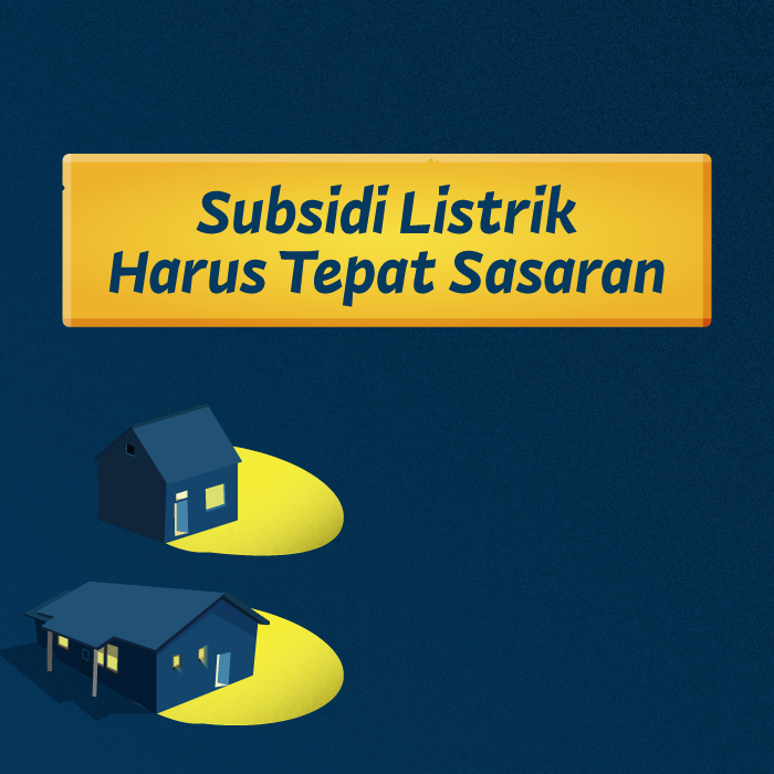 Subsidi Listrik Harus Tepat Sasaran