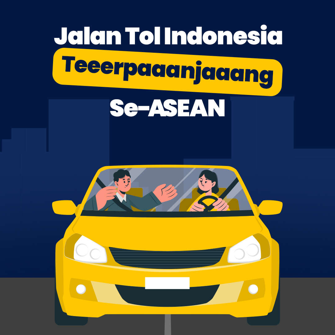 Jalan Tol Indonesia Terpanjang Se-ASEAN