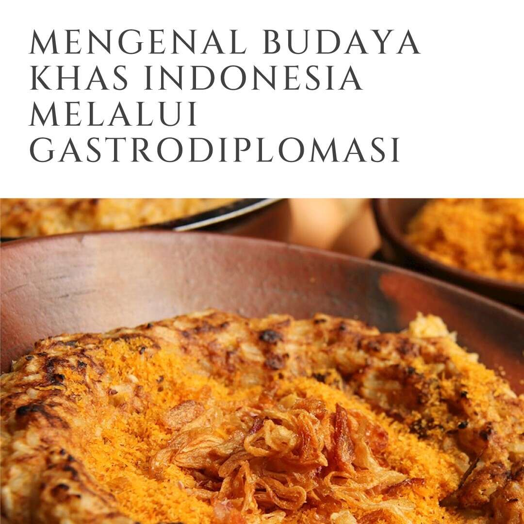 Mengenal Budaya Khas Indonesia Melalui Makanan