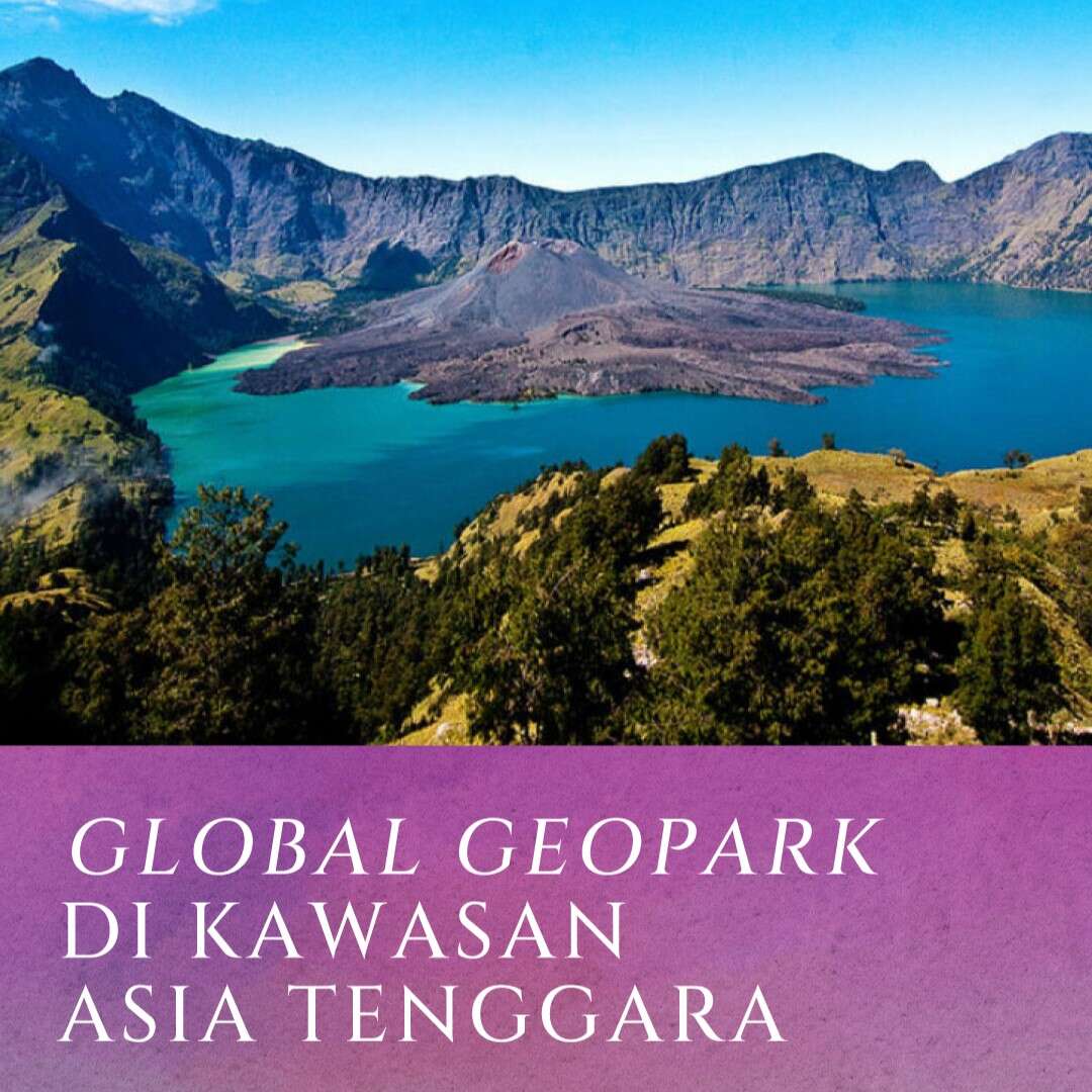 Global Geopark di Kawasan Asia Tenggara