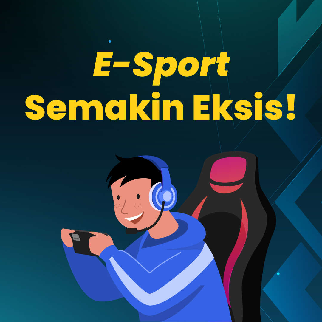 E-Sport Semakin Eksis