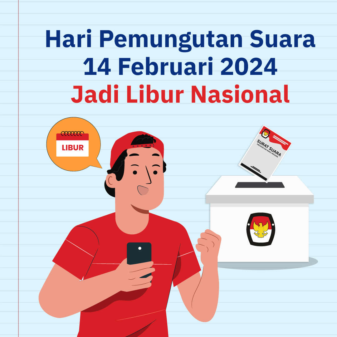Hari Pemungutan Suara 14 Februari 2024 Jadi Libur Nasional