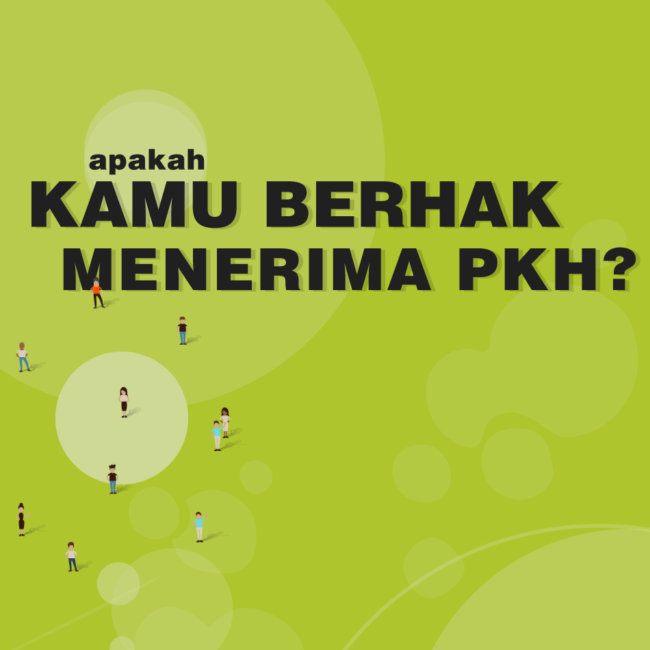 Apa kamu berhak menerima PKH?