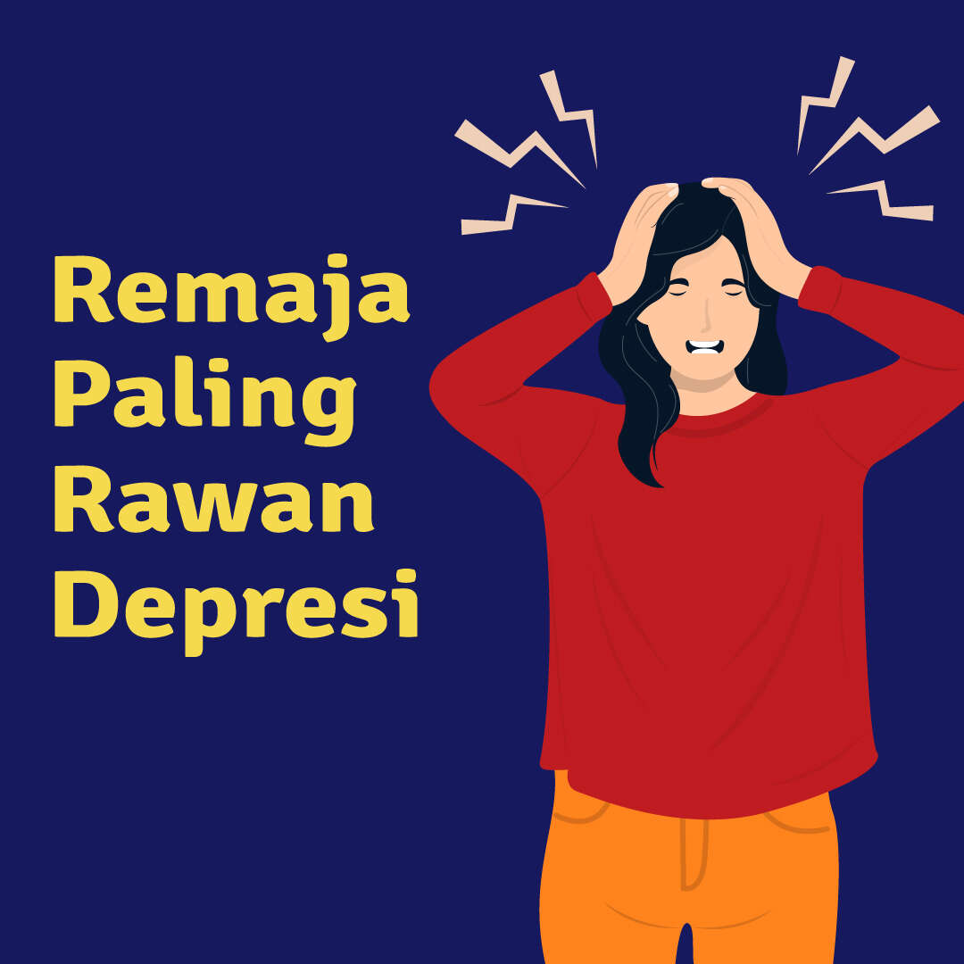 Remaja Paling Rawan Depresi