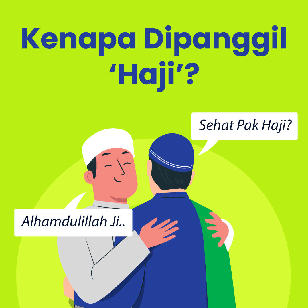 Kenapa Dipanggil ‘Haji’?