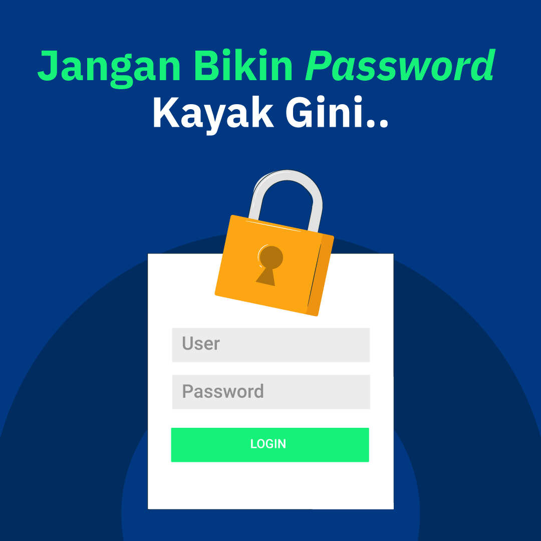 Biar Password  Gak Mudah Dibobol Hacker