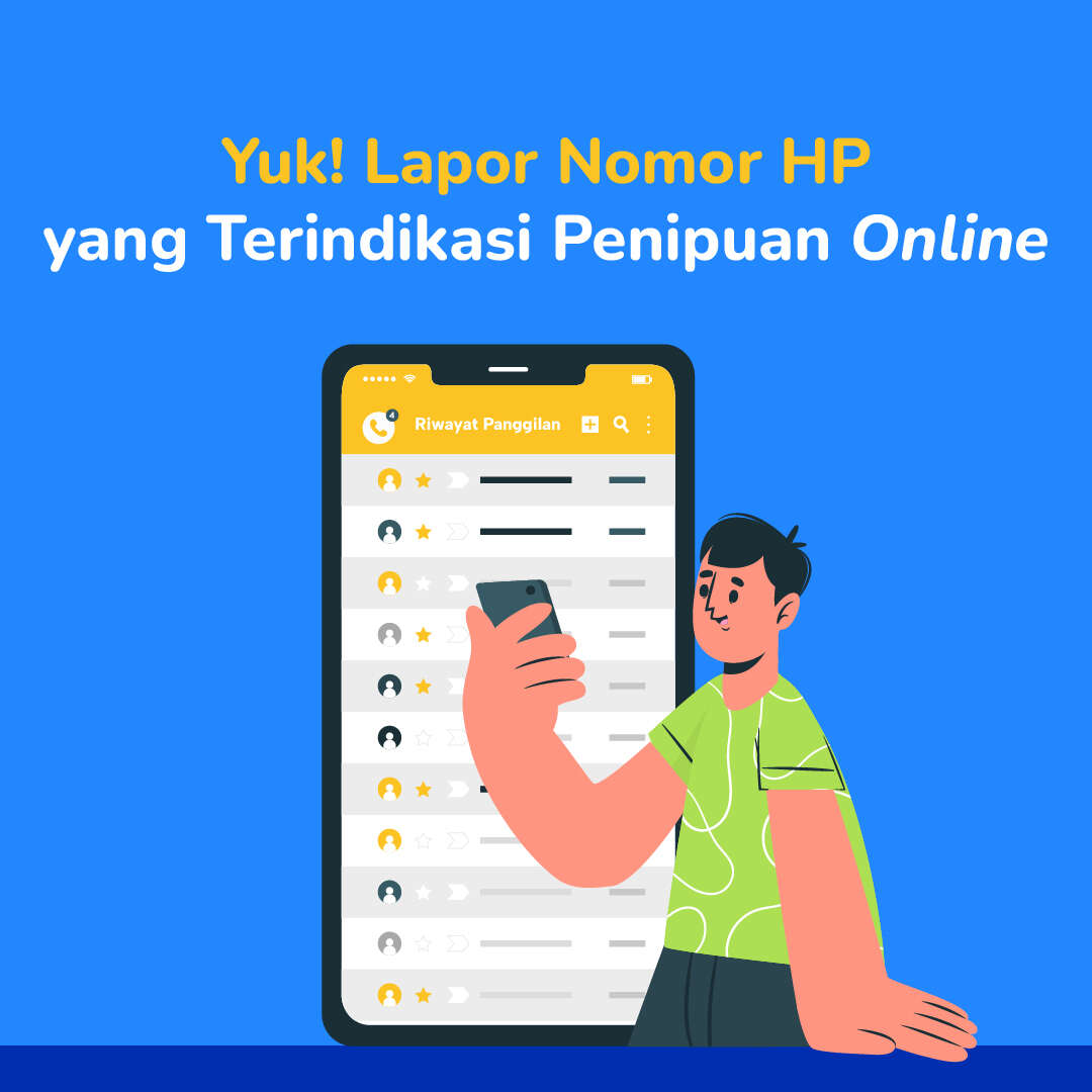 Yuk! Lapor Nomor HP yang Terindikasi Penipuan Online