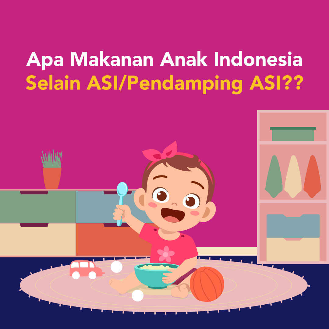 Apa Makanan Anak Indonesia Selain ASI/Pendamping ASI??