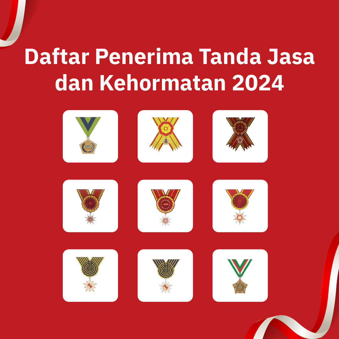 Daftar Penerima Tanda Jasa dan Kehormatan 2024