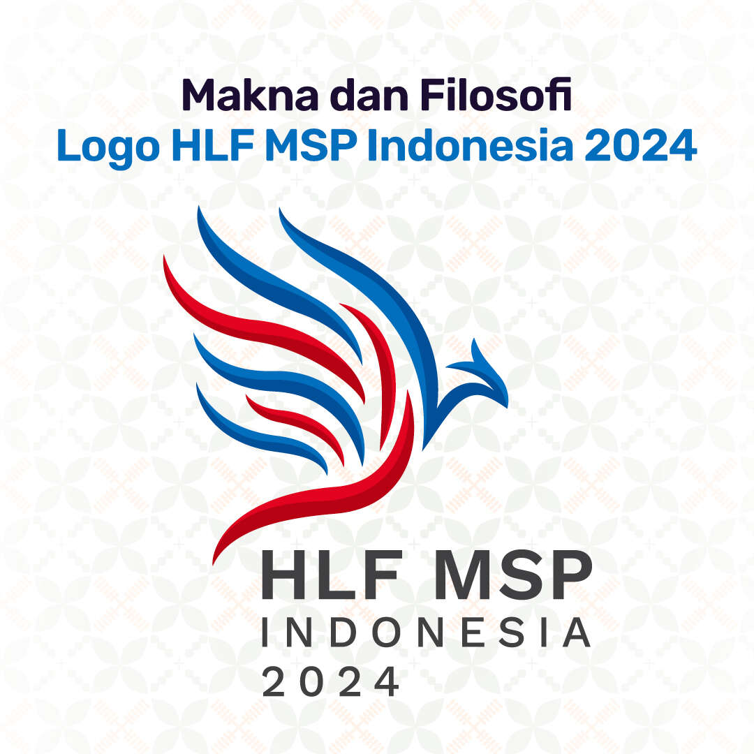 Makna dan Filosofi Logo HLF MSP Indonesia 2024