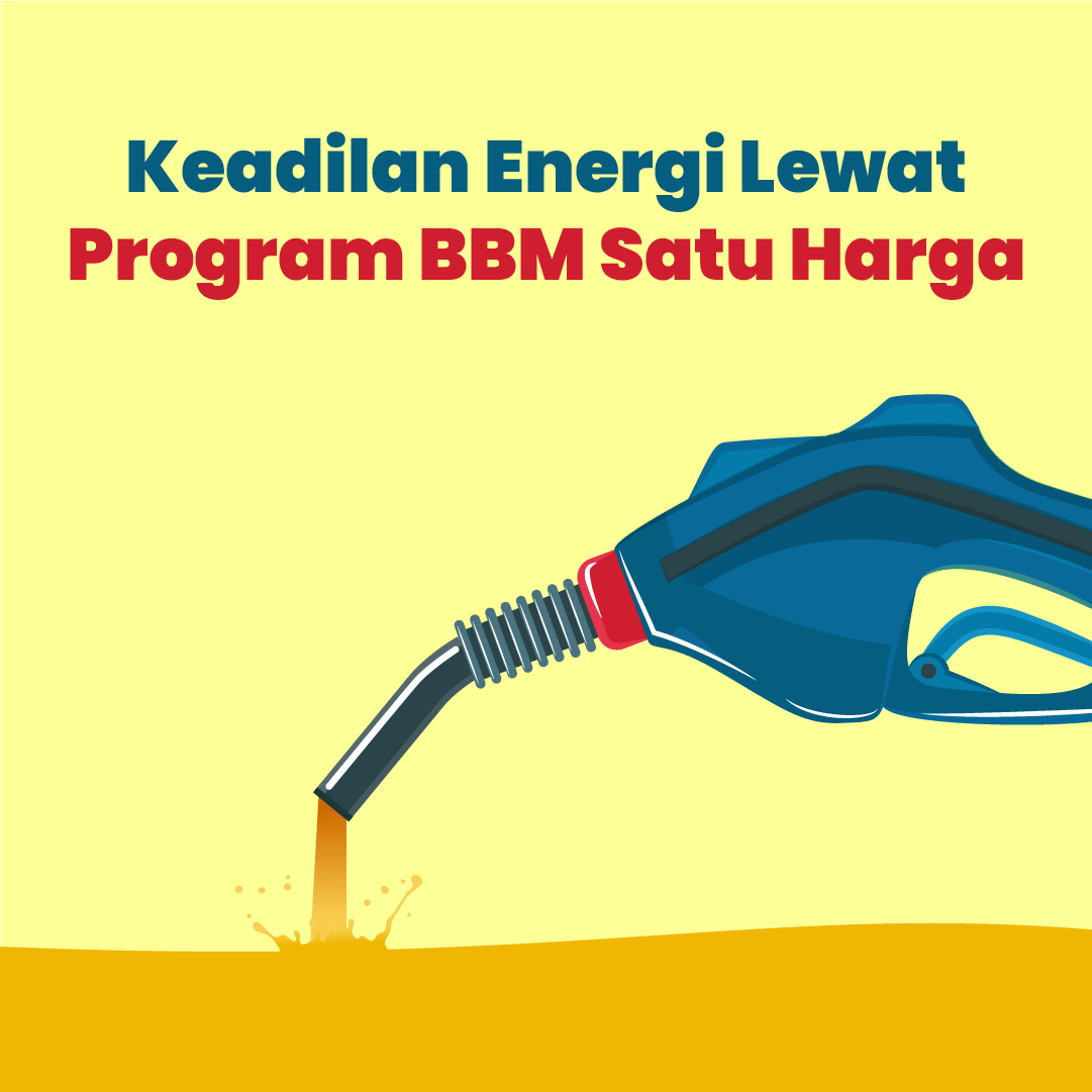 Keadilan Energi Lewat Program BBM Satu Harga
