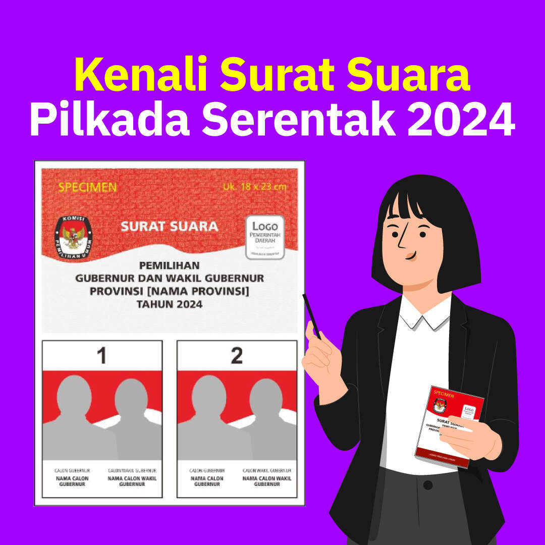 Kenali Surat Suara  Pilkada Serentak 2024
