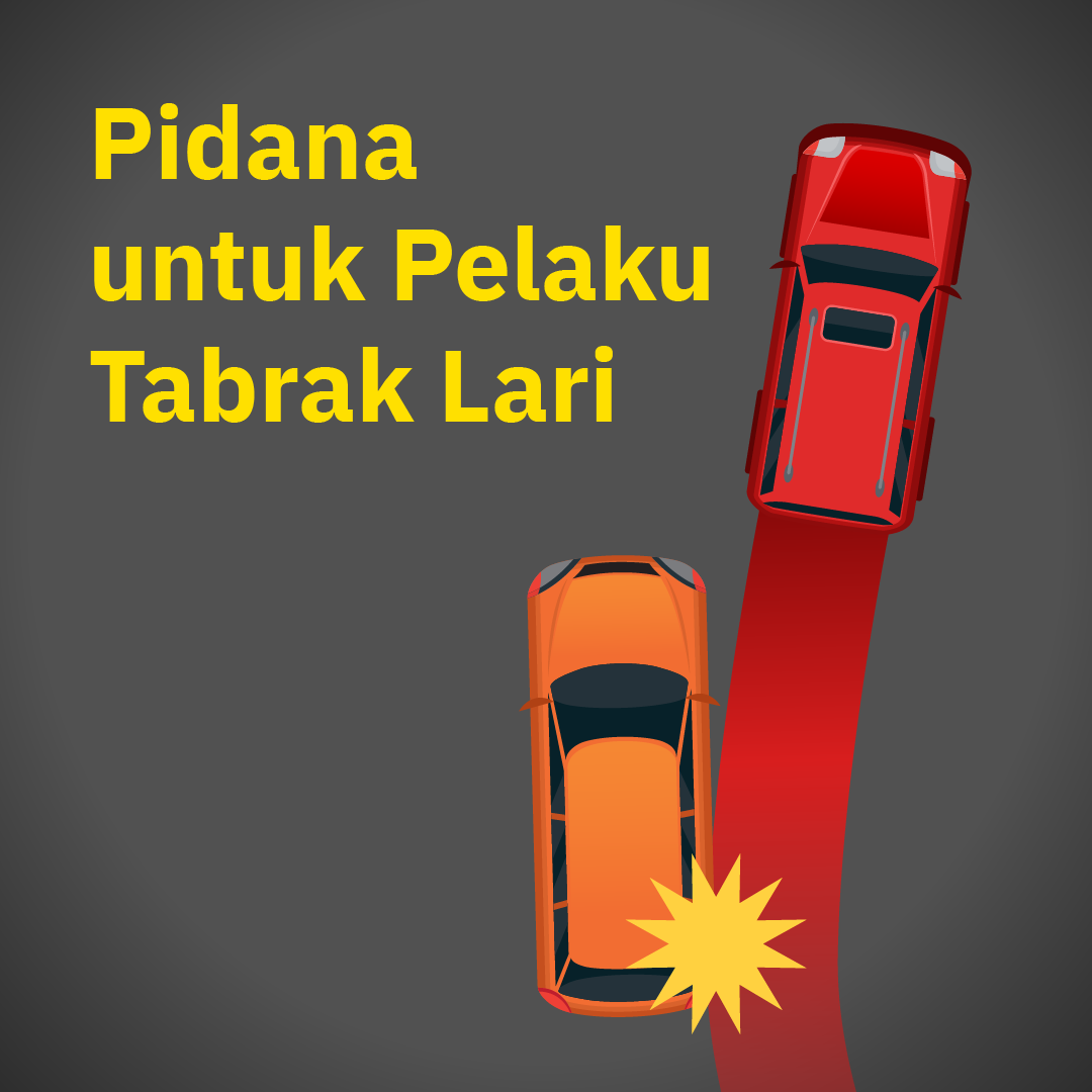 Pidana untuk Pelaku Tabrak Lari