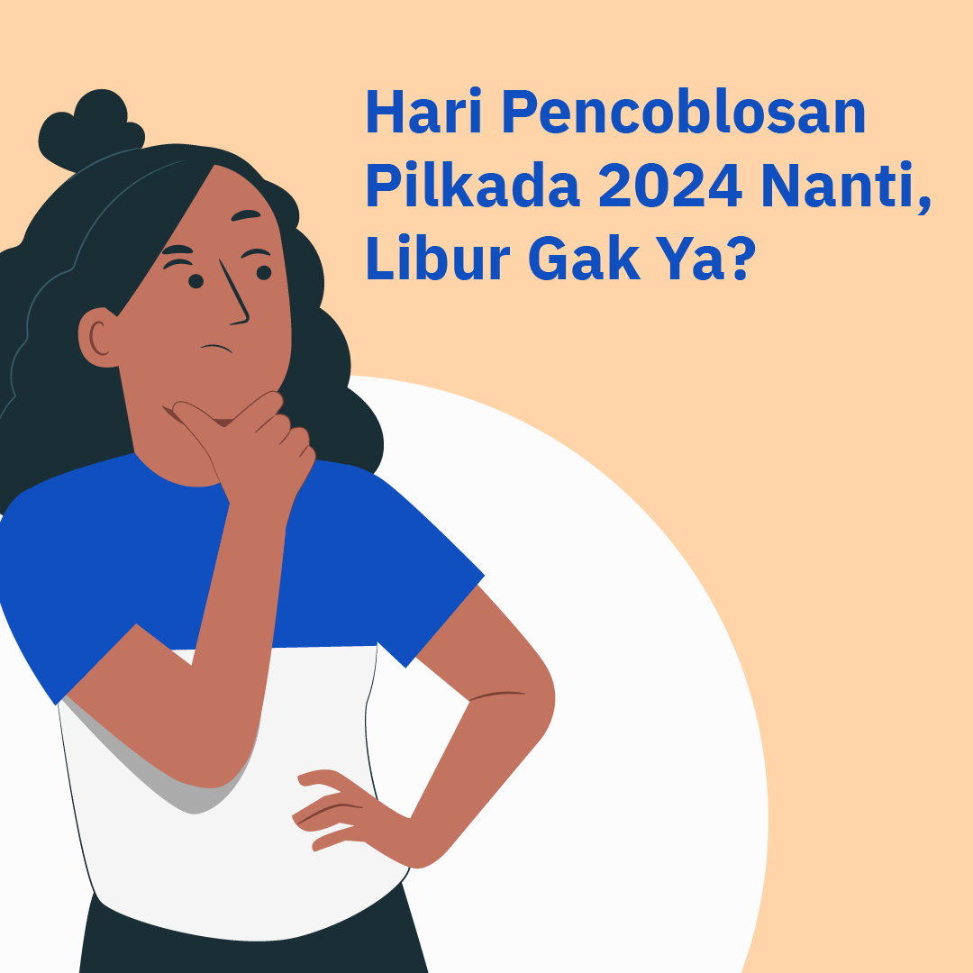 Apakah Saat Pilkada 2024 Libur?