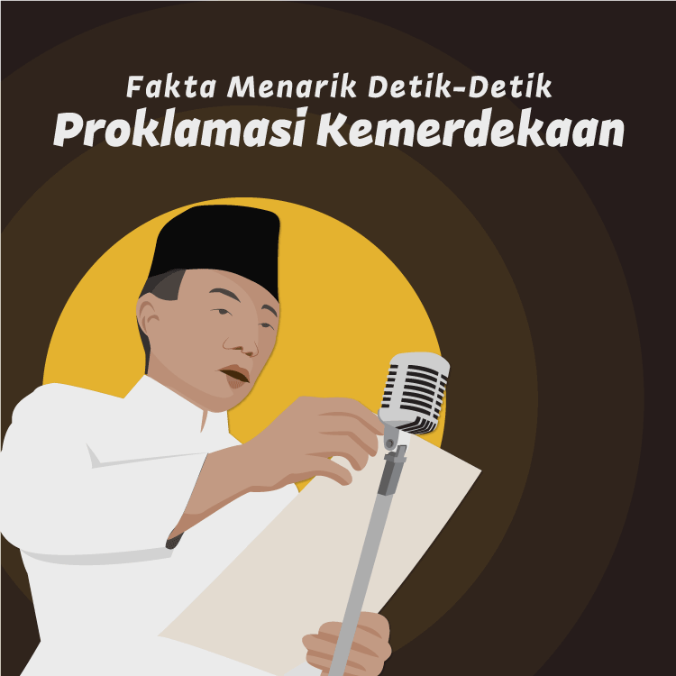 Fakta menarik Proklamasi Kemerdekaan