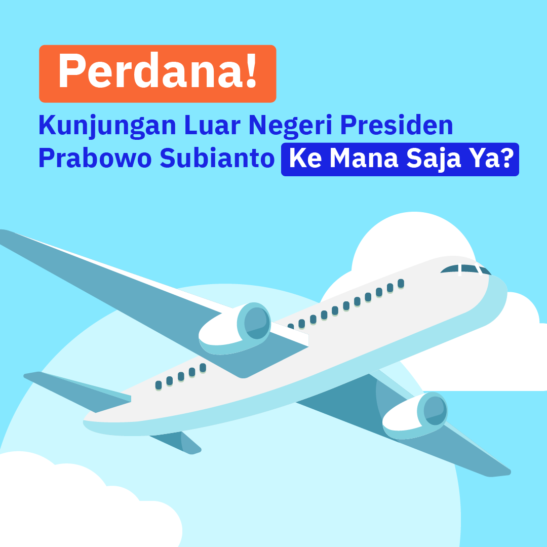 Perdana! Kunjungan Luar Negeri  Presiden Prabowo Subianto Ke Mana Saja Ya?
