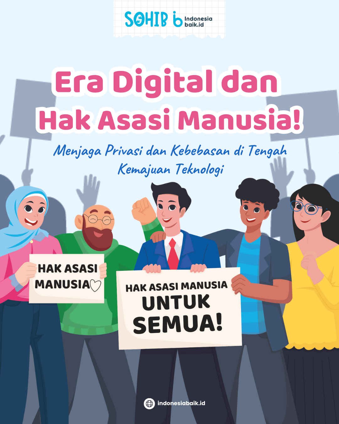 Era Digital dan HAM: Menjaga Privasi dan Kebebasan di Tengah Kemajuan Teknologi