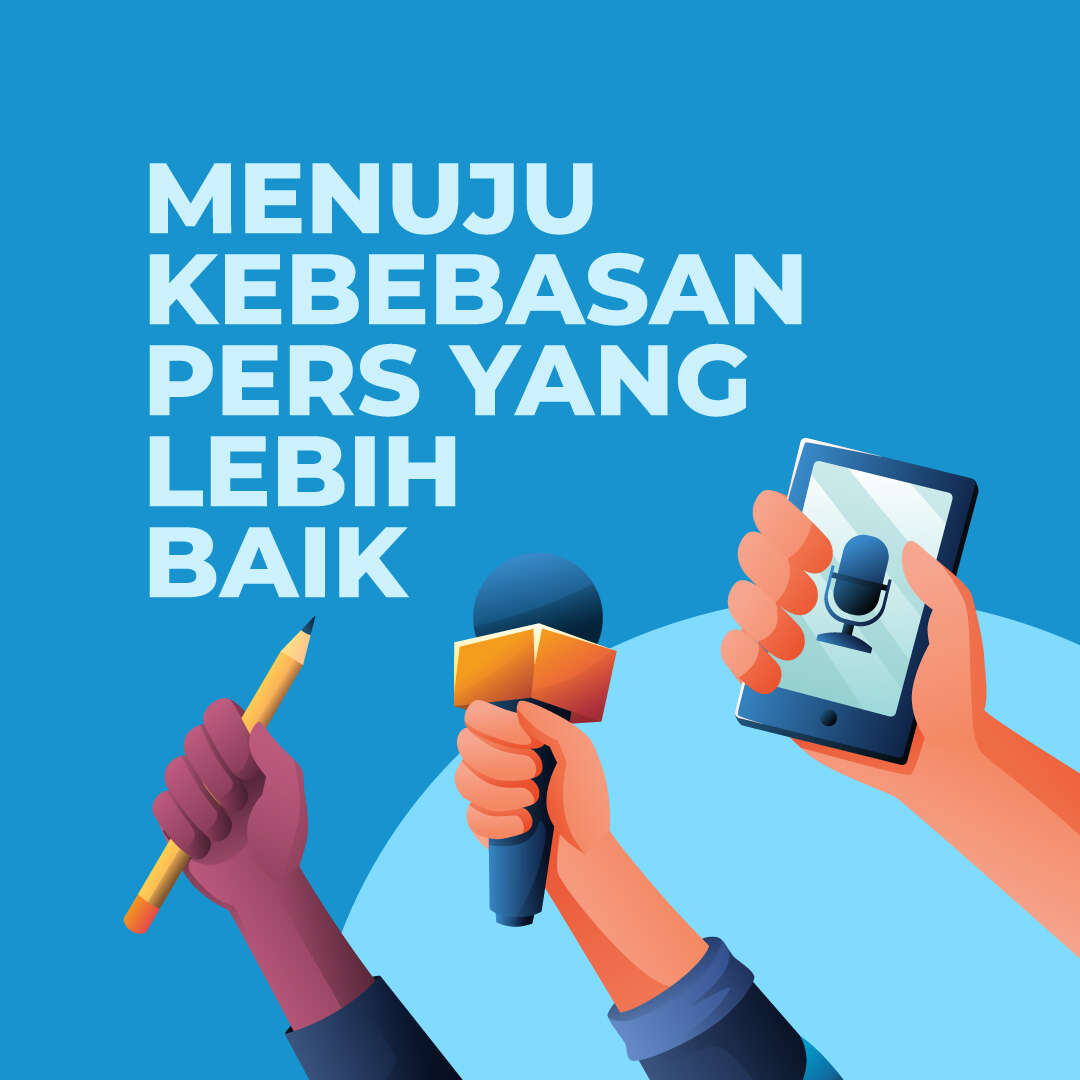 Menuju Kebebasan Pers yang Lebih Baik