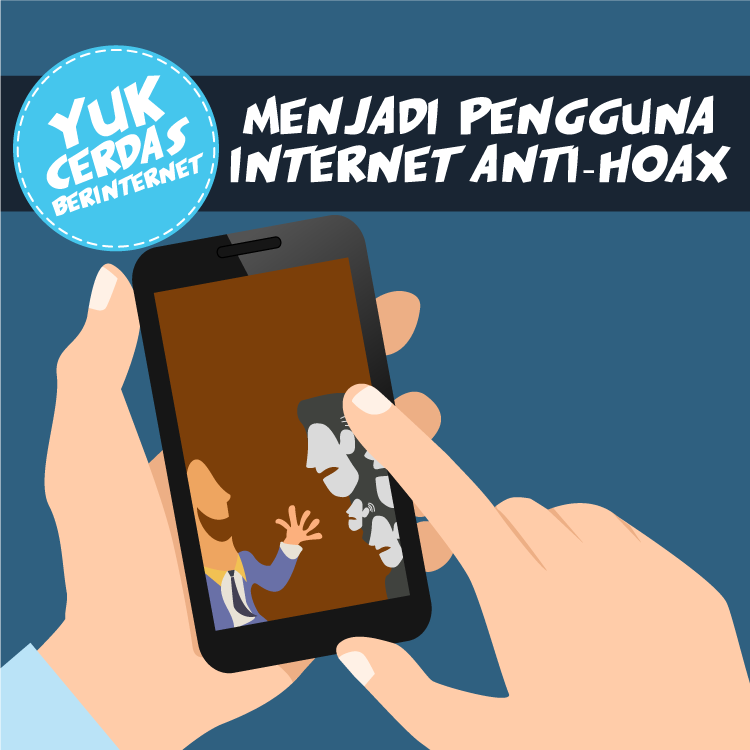 Menjadi Pengguna Internet Anti Hoax
