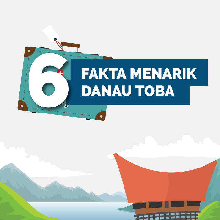 Enam Fakta Menarik Danau Toba